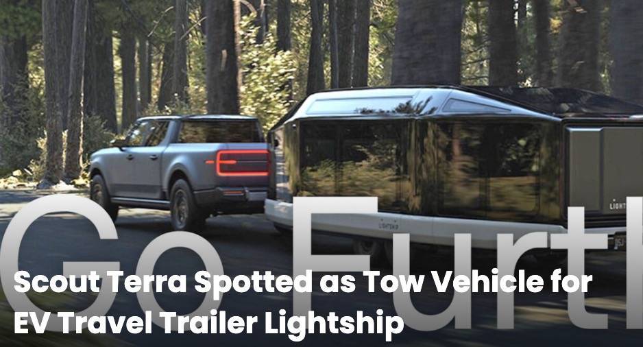 Ford F-150 Lightning Official: Scout EV Pickup & SUV debut w/ Gas Range Extender, 4x4, BOF, Lockers, Sway Bar Disconnect -- All Specs, Wallpapers, Videos scout-terra-pickup-towing-trailer-